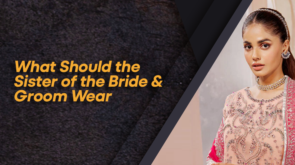 What should the sister sales of the groom wear