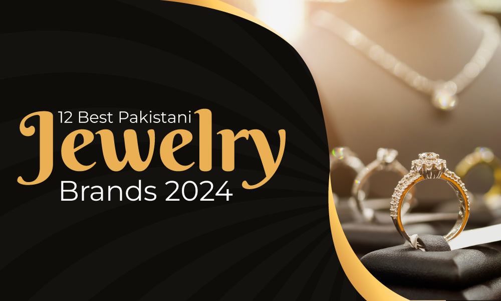 12 Best Pakistani Jewelry Brands 2024 String Thread